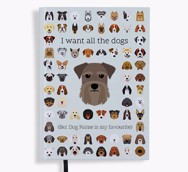 I Want All the Dogs: Personalised {breedFullName} Notebook